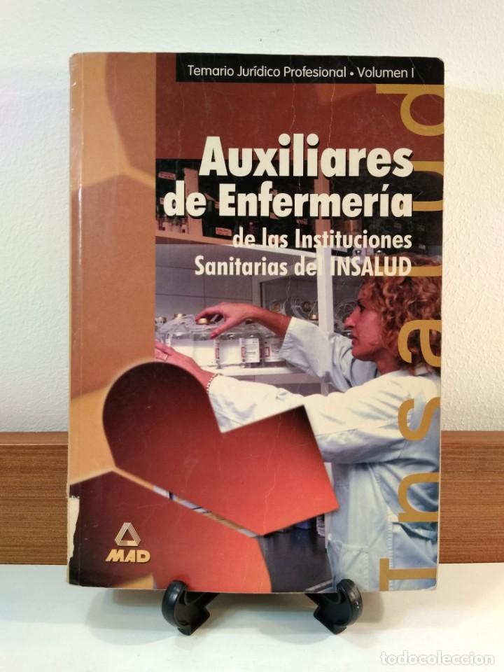Libri di seconda mano: AUXILIARES DE ENFERMER&Iacute;A DE LAS INSTITUCIONES SANITARIAS DEL INSALUD. ISBN 8483117053.