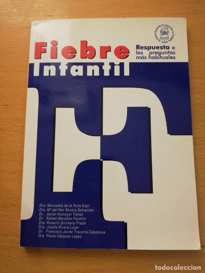 Gebrauchte B&uuml;cher: FIEBRE INFANTIL. RESPUESTA A LAS PREGUNTAS M&Aacute;S HABITUALES