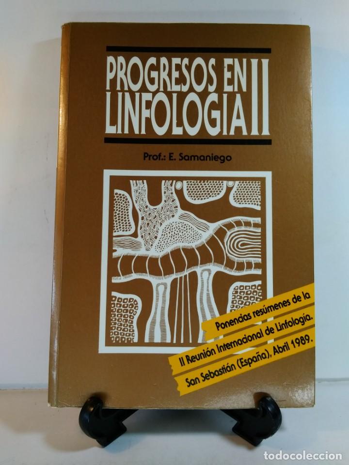 Livros em segunda m&atilde;o: PROGRESOS EN LINFOLOG&Iacute;A II. Ponencia de la II Reuni&oacute;n Internacional de Linfolog&iacute;a. SAMANIEGO, E.