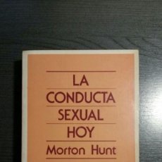 Libros de segunda mano: LA CONDUCTA SEXUAL HOY EDHASA