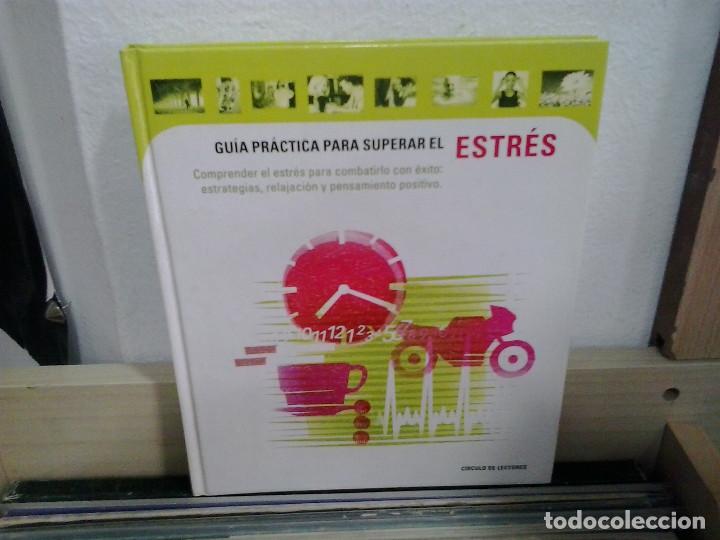 Libros de segunda mano: Gu&iacute;a practica para superar el estr&eacute;s. Circulo de Lectores - Foto 1
