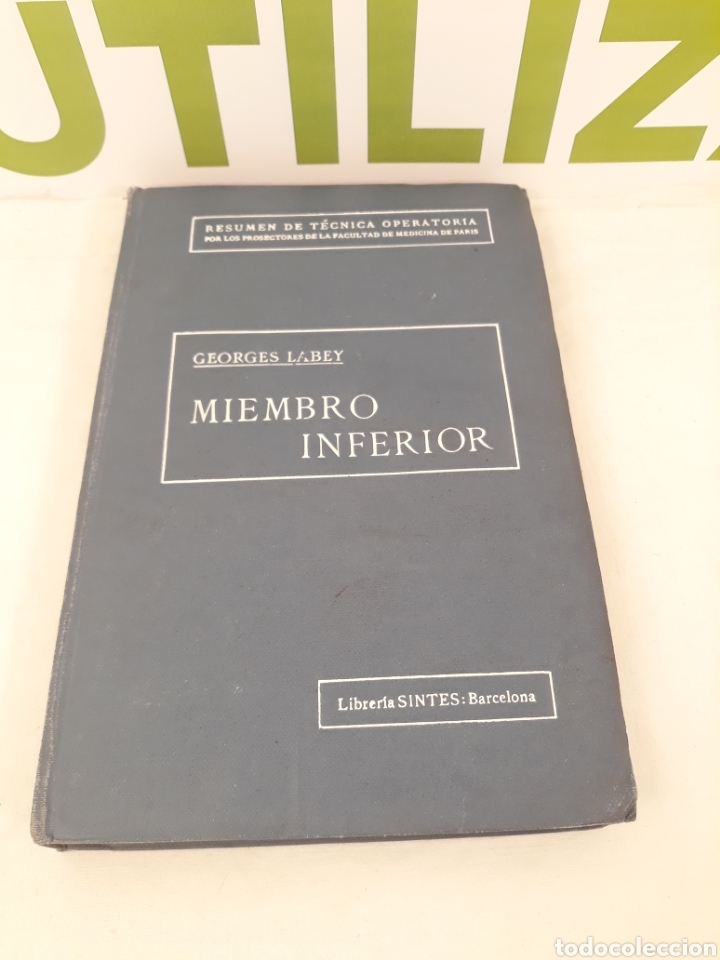 Libri di seconda mano: Miembro inferior. George Labey.