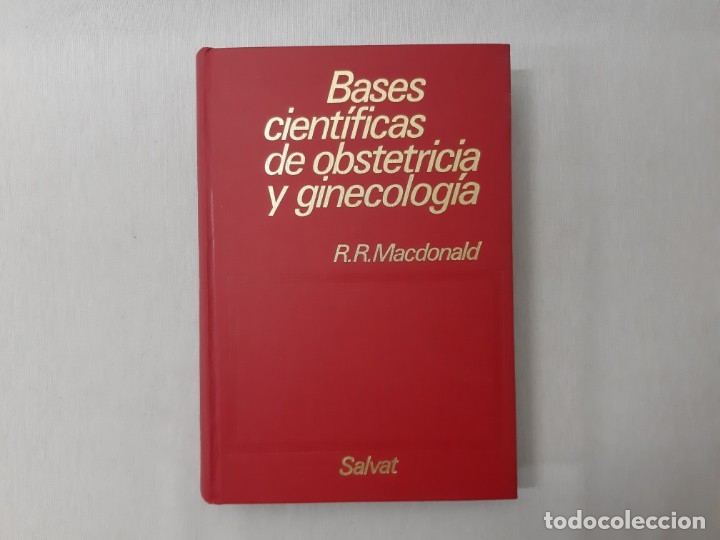 Gebrauchte B&uuml;cher: Bases cient&iacute;ficas de obstetricia y ginecolog&iacute;a. Edici&oacute;n espa&ntilde;ola revisada por Jos&eacute; Mar&iacute;a 8464513609
