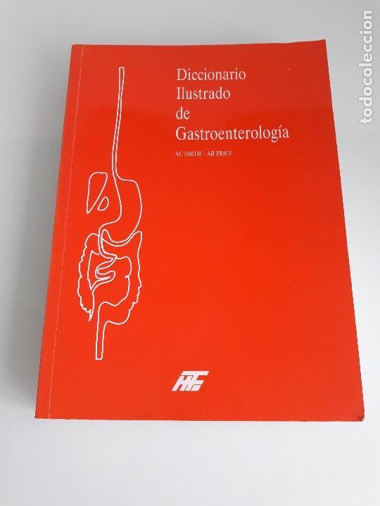 Gebrauchte B&uuml;cher: DICCIONARIO ILUSTRADO DE GASTROENTEROLOG&Iacute;A - AC Smith - AB Price - Harofarma - Barcelona - 1991