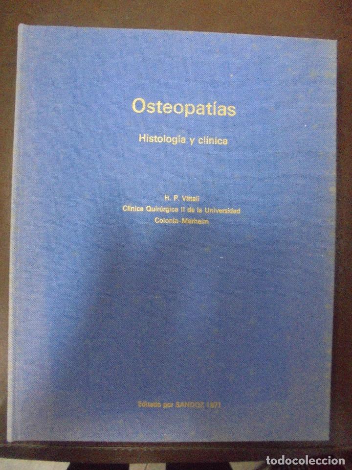 Gebrauchte B&uuml;cher: OSTEOPATIAS. HISTOLOGIA Y CLINICA. SANDOZ 1971. ILUSTRADO A COLOR