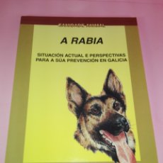 Libros de segunda mano: LIBRO-A RABIA-SANIDAD ANIMAL-1994-XUNTA DE GALICIA-NUEVO-VER FOTOS. Lote 168823020