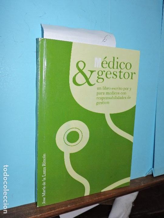 Gebrauchte B&uuml;cher: M&eacute;dico&Gestor. DE LA LAMA RINC&Oacute;N, Jos&eacute; Mar&iacute;a.