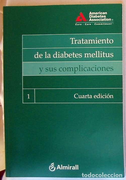 Gebrauchte B&uuml;cher: TRATAMIENTO DE LA DIABETES MELLITUS Y SUS COMPLICACIONES - 2005 - VER INDICE