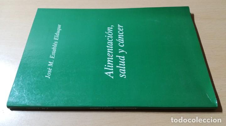 Libros de segunda mano: ALIMENTACION SALUD Y CANCER	 / 	JOSE M ESTABLES ELDUQUE	 / 		 / 		 / 	H401