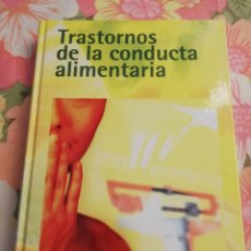 Libros de segunda mano: TRASTORNOS DE LA CONDUCTA ALIMENTARIA (COORDINADOR: FRANCISCO CORDÓN LLERA)