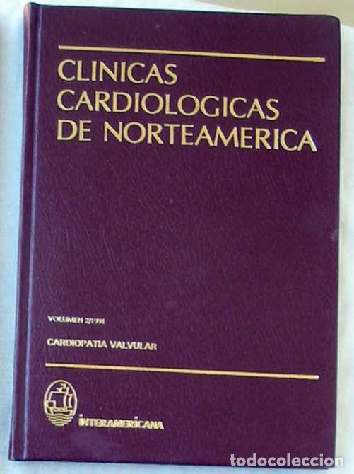 Livros em segunda m&atilde;o: CARDIOPATIA VALVULAR - CL&Iacute;NICAS CARDIOL&Oacute;GICAS DE NORTEAMERICA - VER DESCRIPCI&Oacute;N