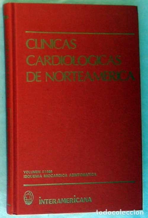 Gebrauchte B&uuml;cher: ISQUEMIA MIOCARDICA ASINTOM&Aacute;TICA - CLINICAS CARDIOLOGICAS DE NORTEAMERICA - VER DESCRIPCI&Oacute;N