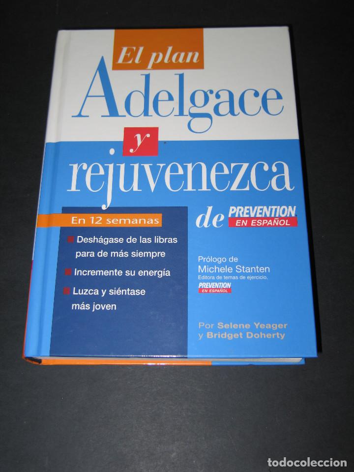 Libros de segunda mano: Libro EL PLAN, ADELGACE Y REJUVENEZCA - DE PREVENTION - 2003 - 577 p&aacute;g. - Foto 1