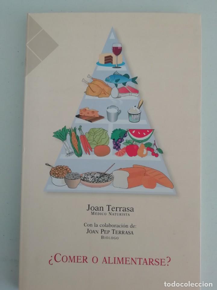 Libros de segunda mano: COMER O ALIMENTARSE  JOAN TERRASA - Foto 1
