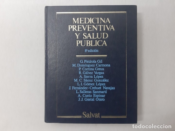 Libri di seconda mano: Medicina preventiva y salud p&uacute;blica por Gonzalo Pi&eacute;drola Gil (1988) - Pi&eacute;drola Gil, Gonzalo