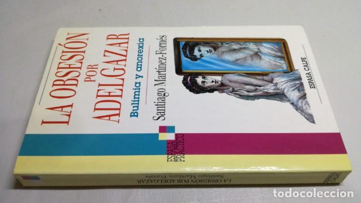 Livros em segunda m&atilde;o: LA OBSESI&Oacute;N POR ADELGAZAR - MART&Iacute;NEZ FORN&Eacute;S, SANTIAGO.