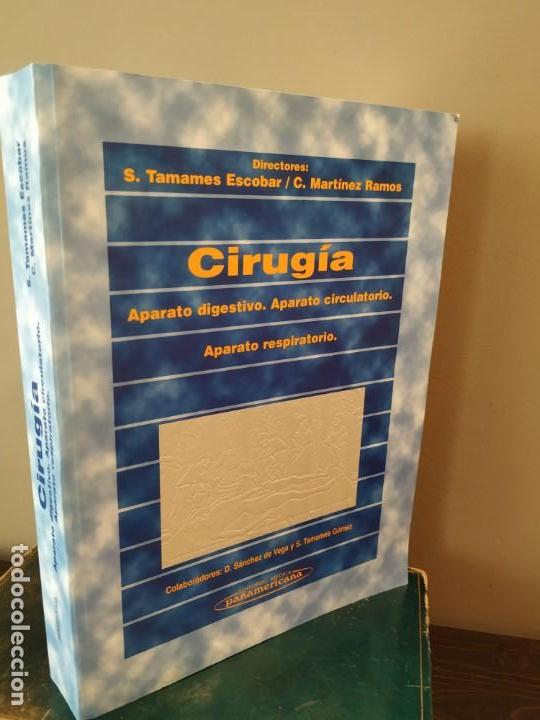 Libros de segunda mano: CIRUG&Iacute;A APARATO DIGESTIVO CIRCULATORIO RESPIRATORIO - TAMAMES ESCOBAR & MART&Iacute;NEZ RAMOS