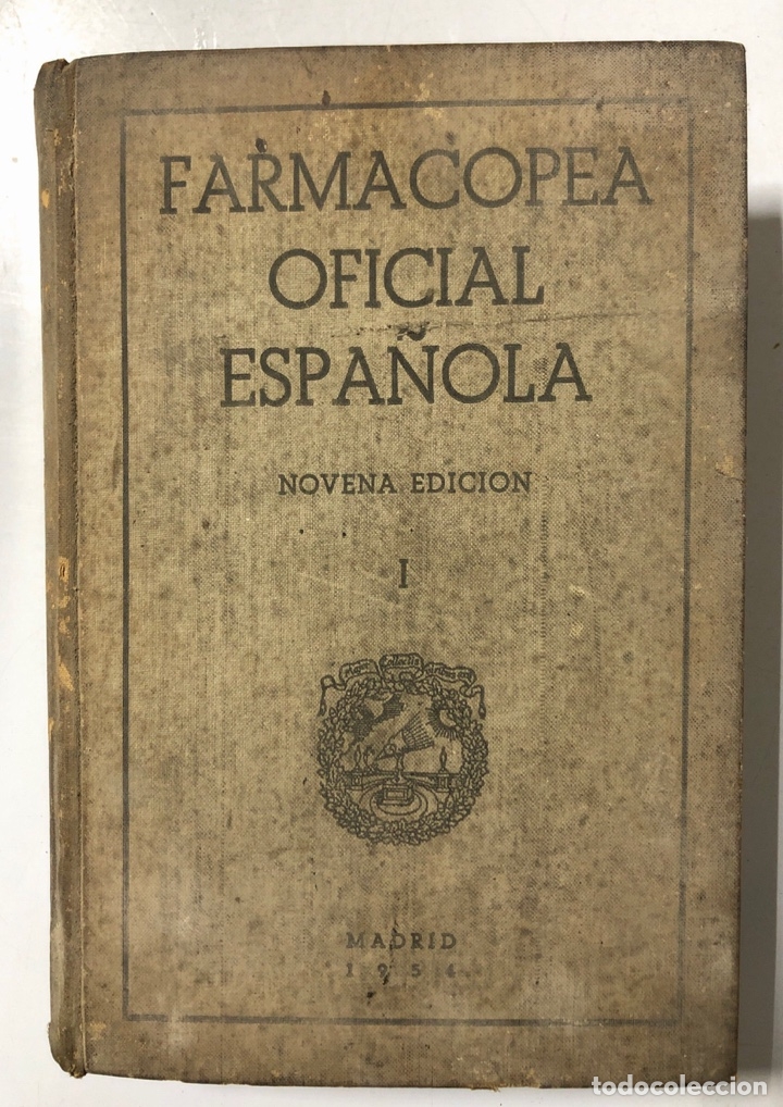 Gebrauchte B&uuml;cher: FARMACOLOGIA OFICIAL ESPA&Ntilde;OLA. NOVENA EDICION. MADRID, 1952. PAGINAS: 764