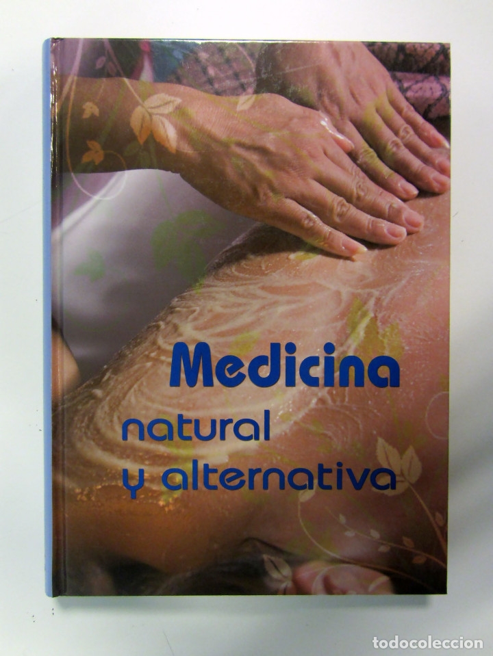 Libros de segunda mano: Medicina natural y alternativa. Edici&oacute;n equipo cultural. Ilustrado. Tapas duras. 256 p&aacute;gs