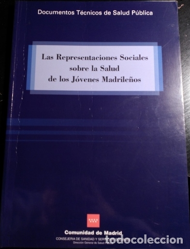 Gebrauchte B&uuml;cher: LAS REPRESENTACIONES SOCIALES SOBRE LA SALUD DE LOS JOVENES MADRILE&Ntilde;OS. DOCUMENTO TECNICO DE SALUD P