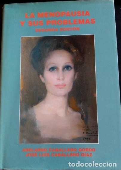 Gebrauchte B&uuml;cher: LA MENOPAUSIA Y SUS PROBLEMAS. - CABALLERO GORDO/CABALLERO DIAZ, Aberlardo/Jose Luis.