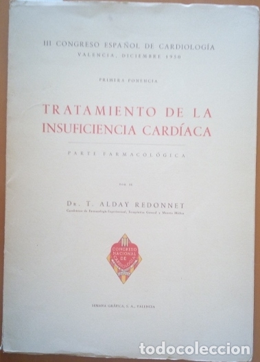 Second hand books: TRATAMIENTO DE LA INSUFICIENCIA CARDIACA. PARTE FARMACOLOGICA. - ALDAY REDONNET, Dr. Tomas.