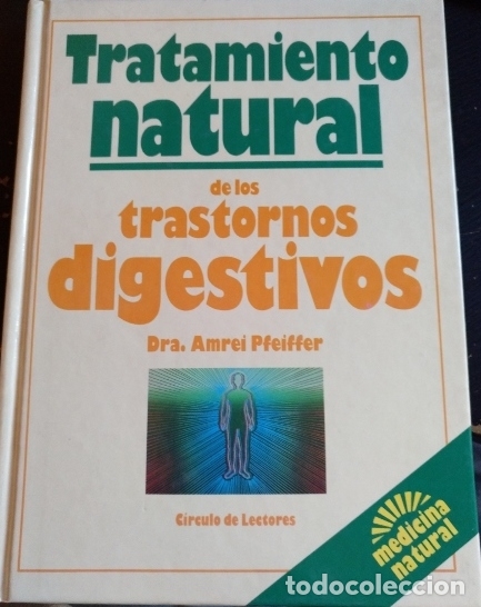 Second hand books: TRATAMIENTO NATURAL DE LOS TRASTORNOS DIGESTIVOS. - PFEIFFER, Dra. Amrei.