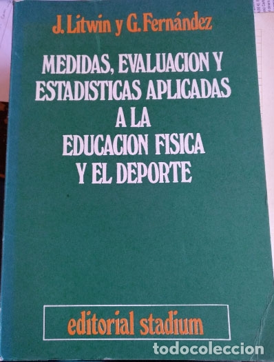 Second hand books: MEDIDAS, EVALUACION Y ESTADISTICAS APLICADAS A LA EDUCACION FISICA Y EL DEPORTE. - LITWIN/GERNANDEZ,