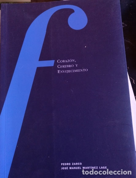 Second hand books: CORAZON, CEREBRO Y ENVEJECIMIENTO. - ZARCO/MARTINEZ LAGE, Pedro/Jose Manuel (Editores).
