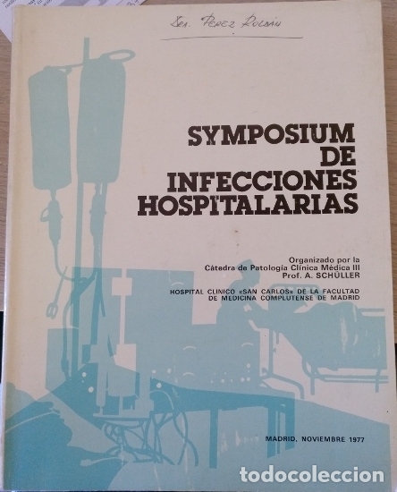 Gebrauchte B&uuml;cher: SYMPOSIUM DE INFECCIONES HOSPITALARIAS. -
