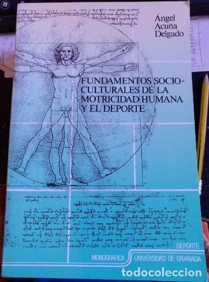 Second hand books: FUNDAMENTOS SOCIOCULTURALES DE LA MOTRICIDAD HUMANA Y EL DEPORTE. - ACU&Ntilde;A DELGADO, Angel.