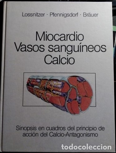 Libri di seconda mano: MIOCARDIO. VASOS SANGUINEOS. CALCIO. SINOPSIS EN CUADROS DEL PRINCIPIO DE ACCION DEL CALCIO-ANTAGONI
