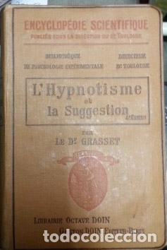 Second hand books: L&acute;HYPNOTISME ET LA SUGGESTION. 4&ordm; EDITION. - GRASSET, Dr.