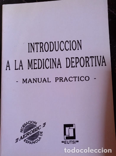 Second hand books: INTRODUCCION A LA MEDICINA DEPORTIVA (MANUAL PRACTICO). -
