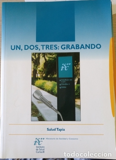 Gebrauchte B&uuml;cher: UN, DOS, TRES: GRABANDO (CUATRO A&Ntilde;OS DEL VICISITUDES). - TAPIA, Salud.