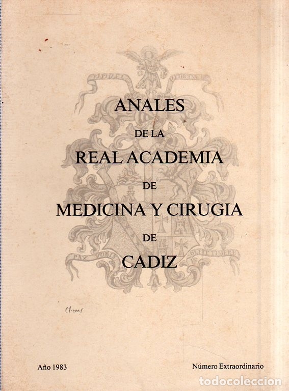 Gebrauchte B&uuml;cher: ANALES DE LA REAL ACADEMIA DE MEDICINA Y CIRUGIA DE CADIZ. NUMERO EXTRAORDINARIO. 1983.
