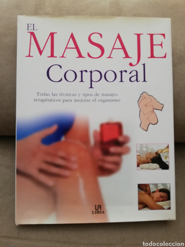 Libros de segunda mano: Isabel Corral P&eacute;rez - El masaje corporal - Libsa 2004 - Foto 1