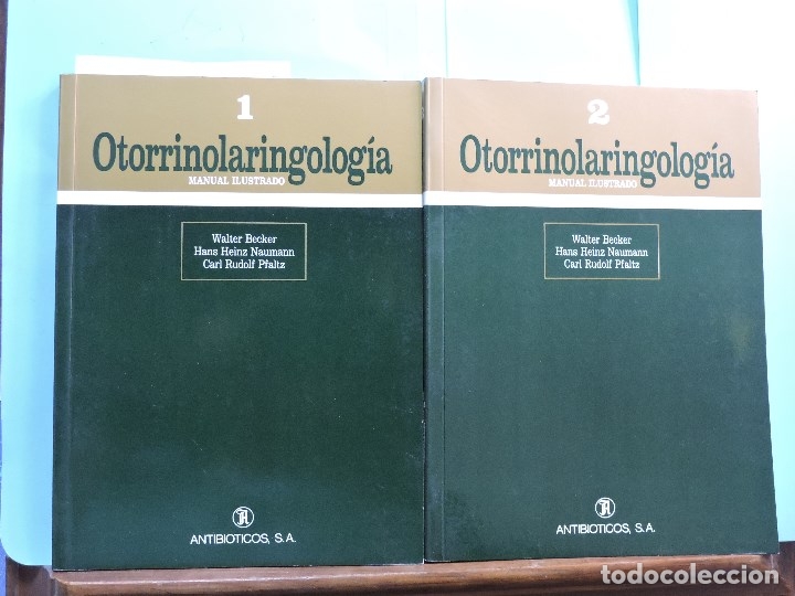 Gebrauchte B&uuml;cher: Otorrinolaringolog&iacute;a: manual ilustrado 1 y 2. BECKER, Walter; NAUMANN, Hans Heinz; PFALTZ, Carl Rudo