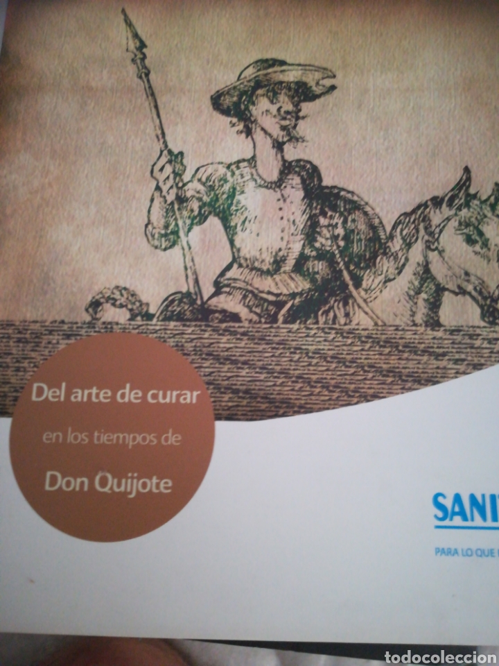 Libros de segunda mano: El arte de curar en los tiempos de Don Quijote. M&eacute;dicos, cirujanos, boticarios, barberos y similares