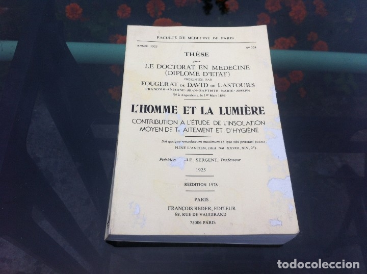 Libri di seconda mano: FOUGERAT DE DAVID DE LASTOURS. L'HOMME ET LA LUMI&Eacute;RE. CONTRIBUTION A L'ETUDE DE L'INSOLATION... 1978
