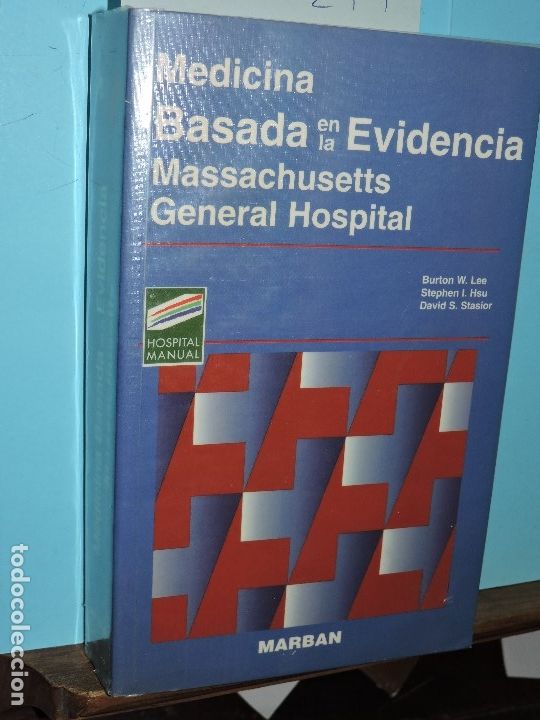 Libri di seconda mano: Medicina basada en la Evidencia Massachusetts General Hospital. LEE, Burton W; HSU, Stephen I.