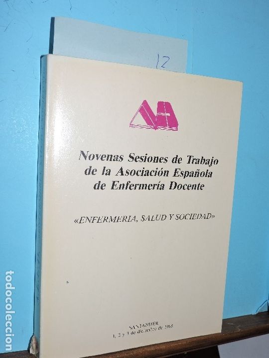 Libri di seconda mano: Enfermer&iacute;a, salud, sociedad. Novenas Sesiones de Trabajo de la Asociaci&oacute;n Espa&ntilde;ola de Enfermer&iacute;a
