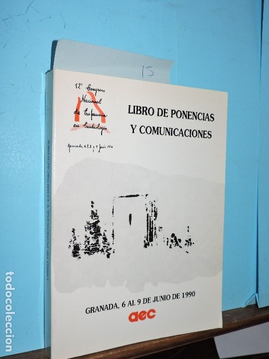 Gebrauchte B&uuml;cher: XII Congreso Nacional de Enfermer&iacute;a en Cardiolog&iacute;a. Granada 1992