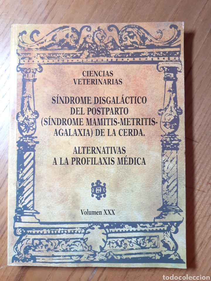 Libros de segunda mano: S&iacute;ndrome disgal&aacute;ctico del postparto (s&iacute;ndrome mamitis-metritis-agalaxia) de la cerda. Alternativas
