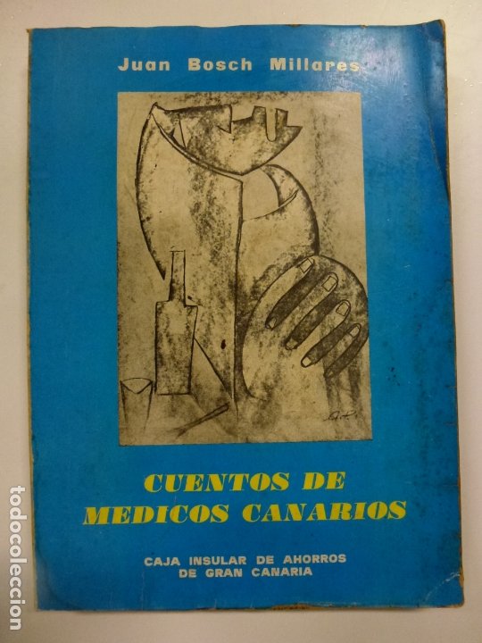 cuentos de médicos canarios. juan bosch millare - Compra venta en  todocoleccion