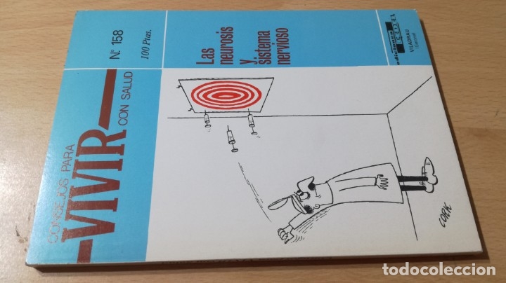 Second hand books: N 158 LAS NEUROSIS Y SISTEMA NERVIOSO	CONSEJOS PARA VIVIR CON SALUD	TEXTO 44