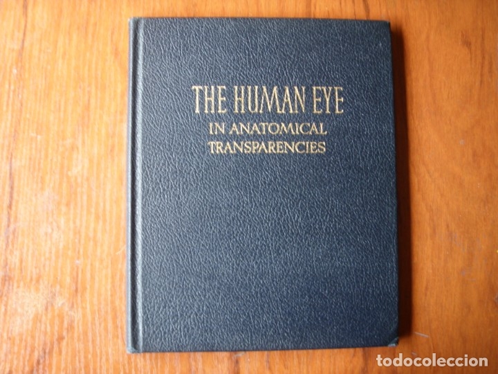 Gebrauchte B&uuml;cher: LIBRO OJO HUMANO HUMAN EYE 1943 MEDICINA CON TRANSPARENCIAS