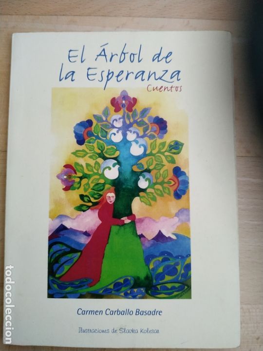 Libri di seconda mano: El arbol de la esperanza cuentos