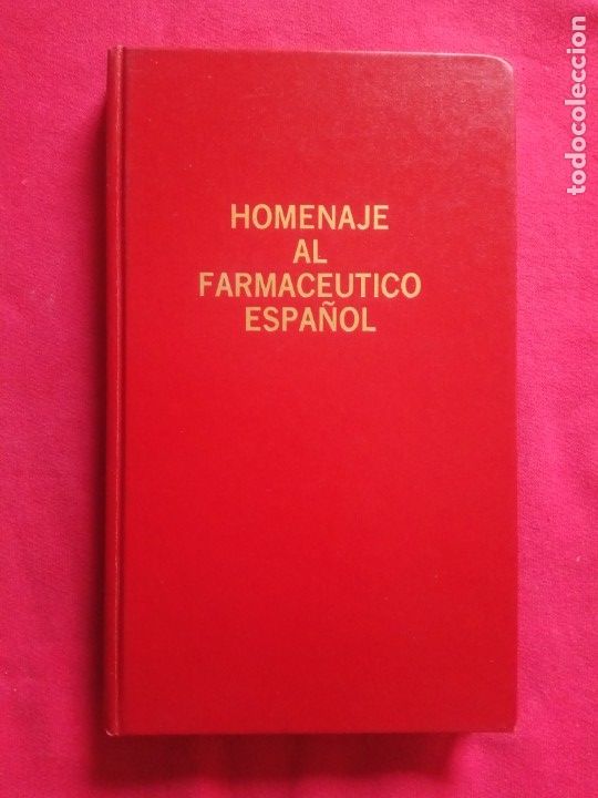 Libros de segunda mano: Homenaje al Farmac&eacute;utico Espa&ntilde;ol. - Foto 1