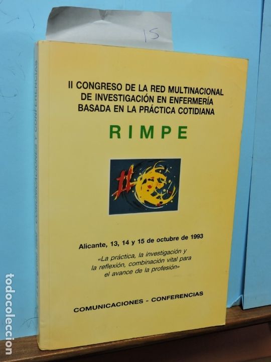 Libri di seconda mano: II Congreso de la Red Multinacional de Investigaci&oacute;n en Enfermer&iacute;a Basada en la Pr&aacute;ctica Cotidiana